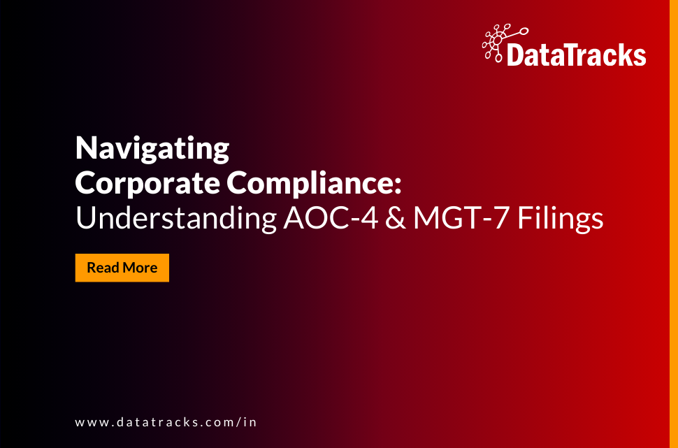 Navigating Corporate Compliance: Understanding AOC-4 and MGT-7 Filings