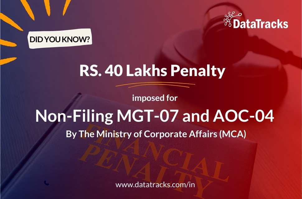 MGT7 & AOC4 Penalty for non filing_DataTracks - Case Study